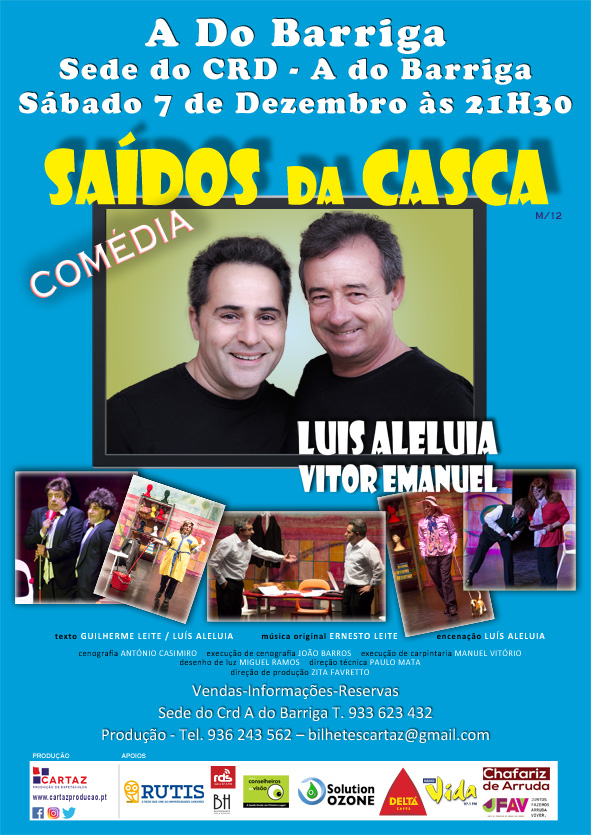 Comédia «Saídos da Casca»