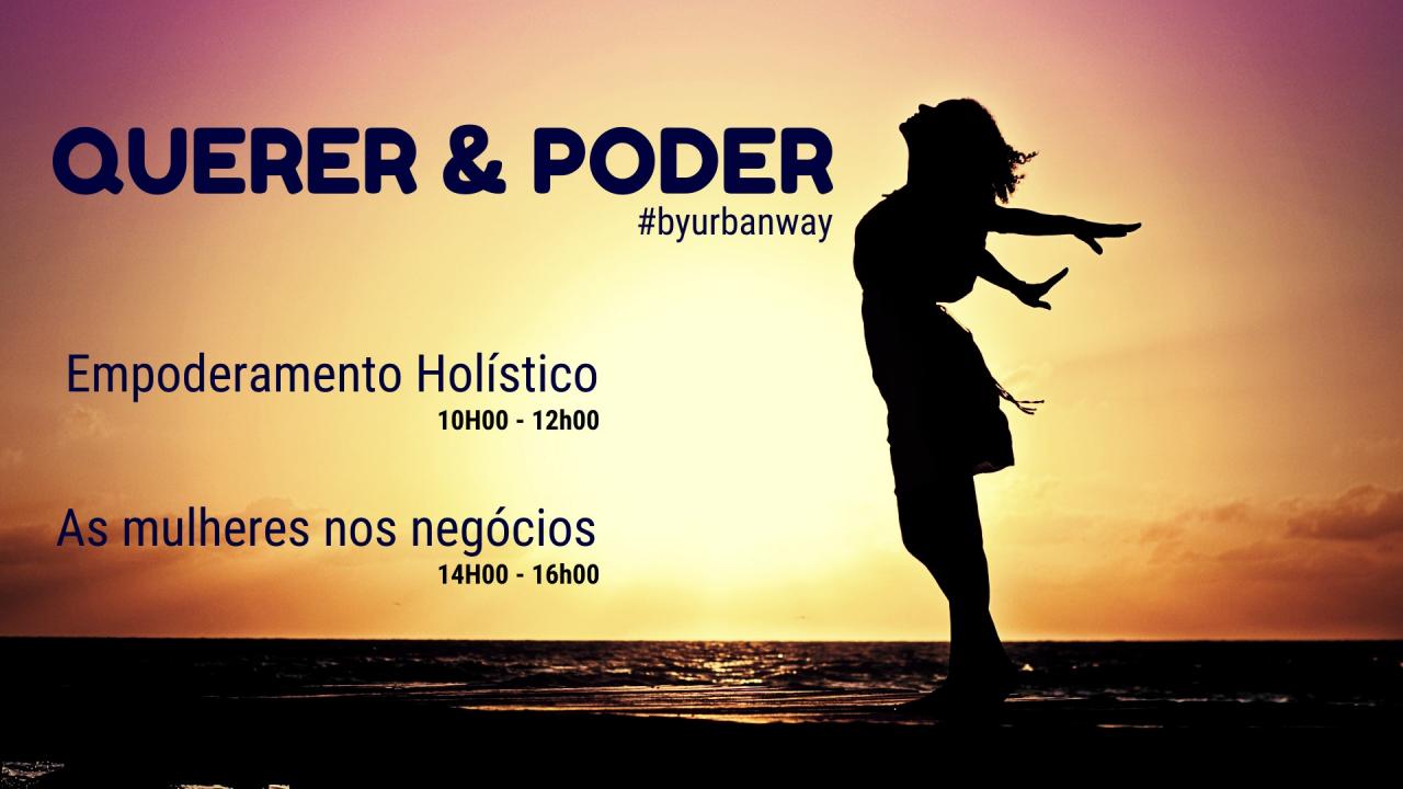 Querer & Poder #byurbanway